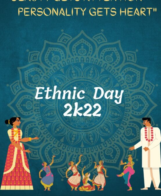 Ethnic Day Celebration 2k22